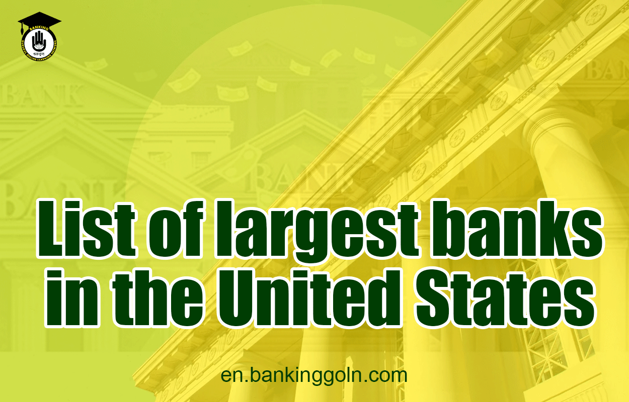 List of largest banks in the United States