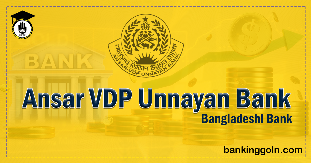 Ansar VDP Unnayan Bank