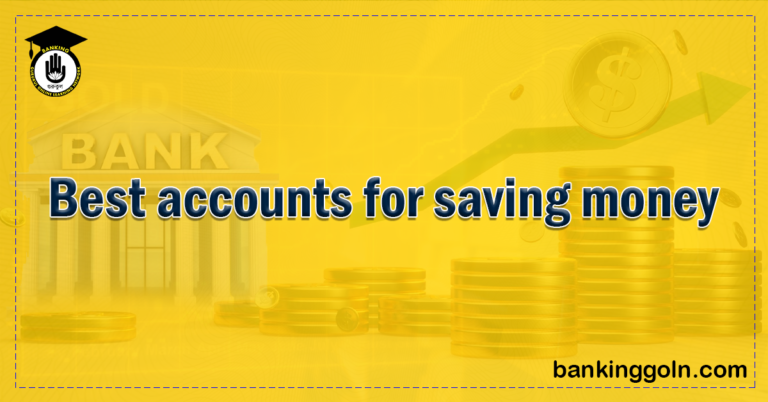 Best accounts for saving money