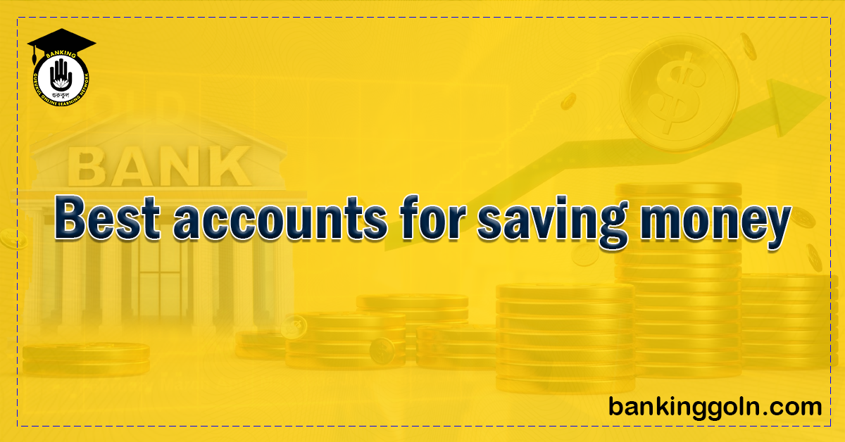 Best accounts for saving money