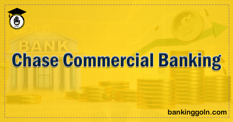 Chase Commercial Banking Banking Gurukul, GOLN Chase Commercial Banking