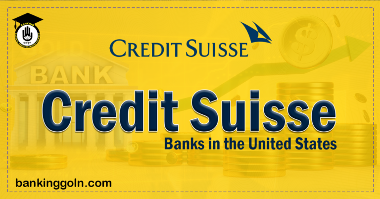 Credit Suisse Banking Gurukul, GOLN Credit Suisse | banks in the United States