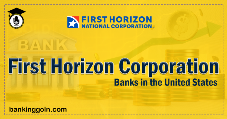 First Horizon Corporation Banking Gurukul, GOLN First Horizon Corporation | Banks in the United States