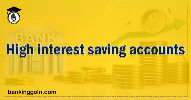 High interest saving accounts Banking Gurukul, GOLN High Interest Saving Accounts