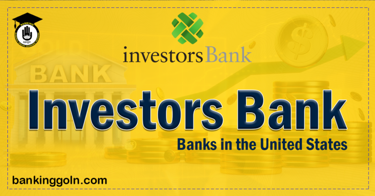 Investors Bank Banking Gurukul, GOLN Investors Bank | banks in the United States