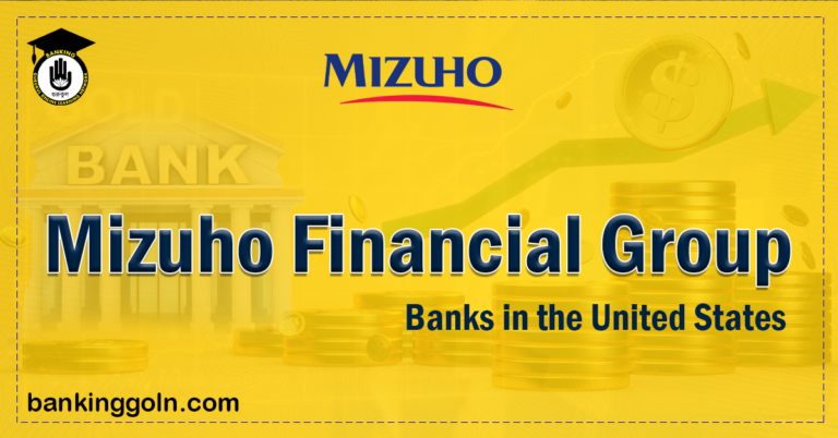 Mizuho Financial Group Banking Gurukul, GOLN Mizuho Financial Group | banks in the United States