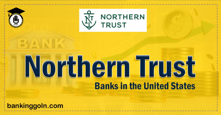 Northern Trust Banking Gurukul, GOLN Northern Trust | banks in the United States
