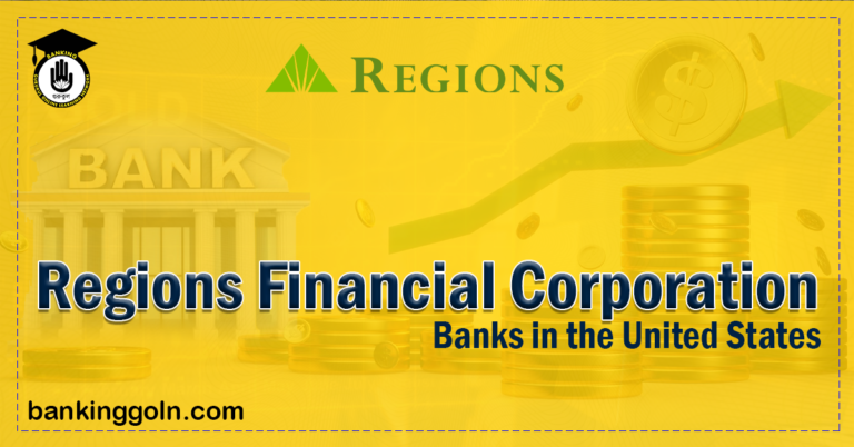 Regions Financial Corporation Banking Gurukul, GOLN Regions Financial Corporation | banks in the United States