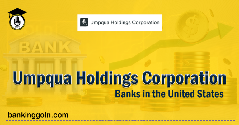 Umpqua Holdings Corporation Banking Gurukul, GOLN Umpqua Holdings Corporation | banks in the United States