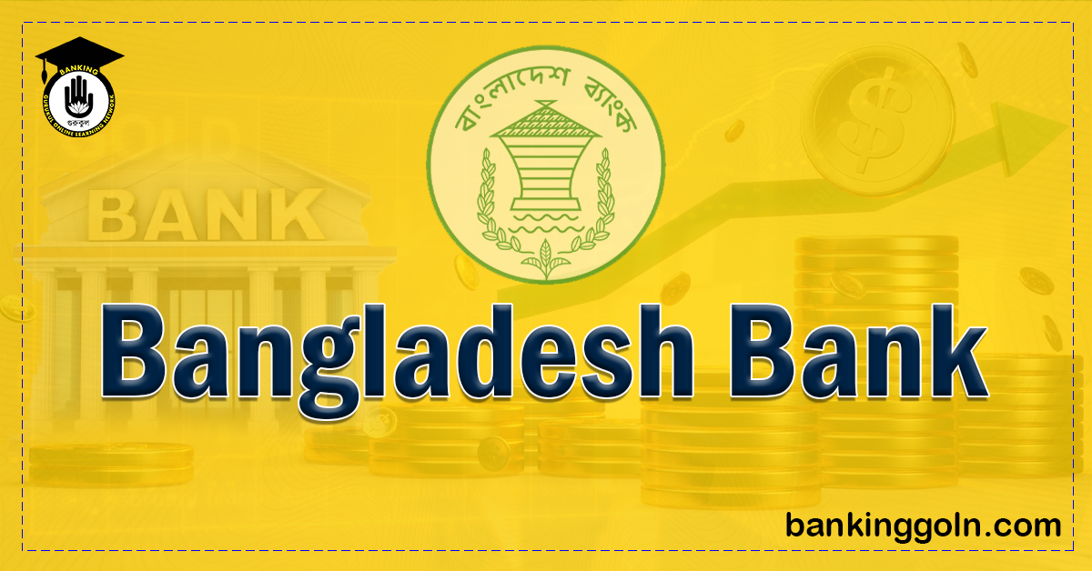 bangladesh bank Banking Gurukul, GOLN Bangladesh Bank