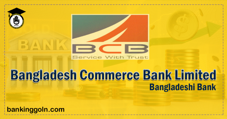 bangladesh commerce bank limited Banking Gurukul, GOLN Bangladesh Commerce Bank Limited | banks in bangladesh