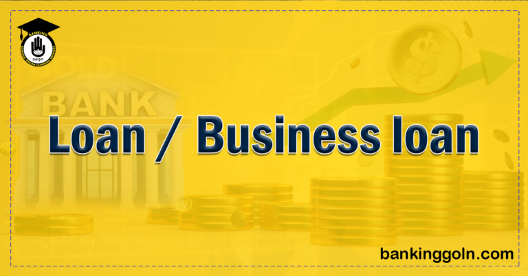 business loan Banking Gurukul, GOLN Loan / Business loan