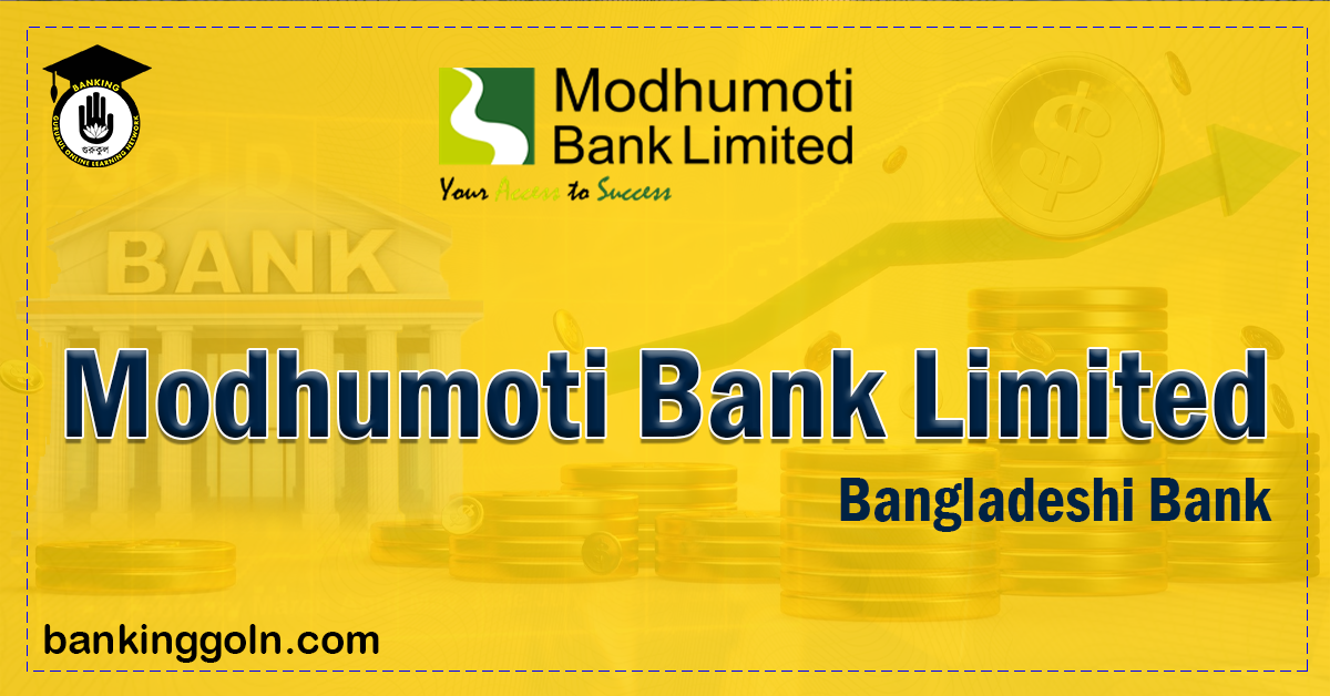 Modhumoti Bank Limited 1 Modhumoti Bank Limited