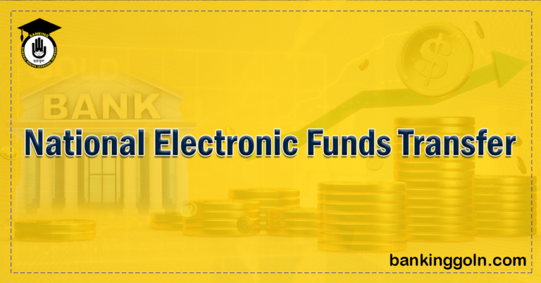 national electronic funds transfer Banking Gurukul, GOLN National Electronic Funds Transfer