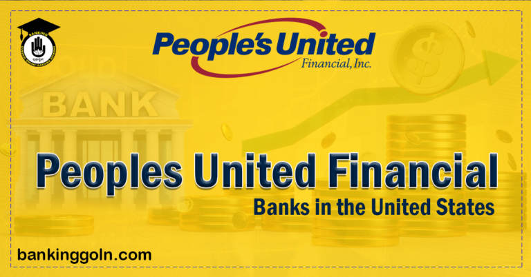 peoples united financial Banking Gurukul, GOLN Peoples United Financial | Banks in the United States