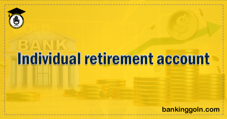 retirement account Banking Gurukul, GOLN Individual Retirement Account