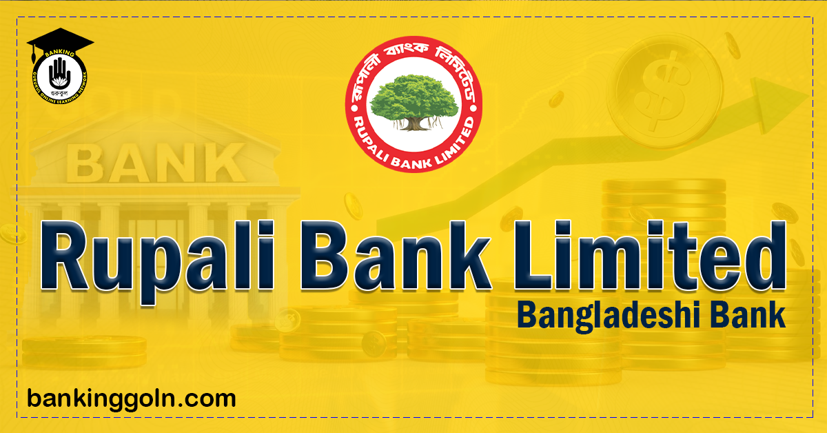 rupali bank limited Banking Gurukul, GOLN Rupali Bank Limited | Banks in Bangladesh | State-owned commercial banks