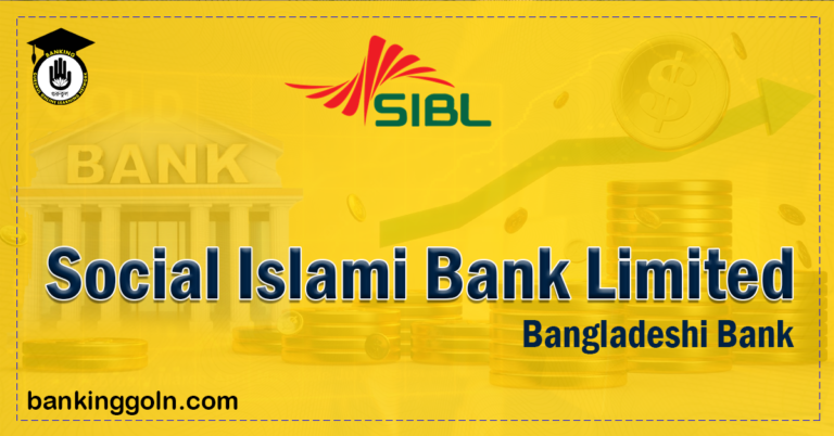 social islami bank Banking Gurukul, GOLN Social Islami Bank Limited
