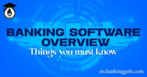 Banking Software Overview Things you must know 6 Banking Gurukul, GOLN Banking Software Overview : Things you must know