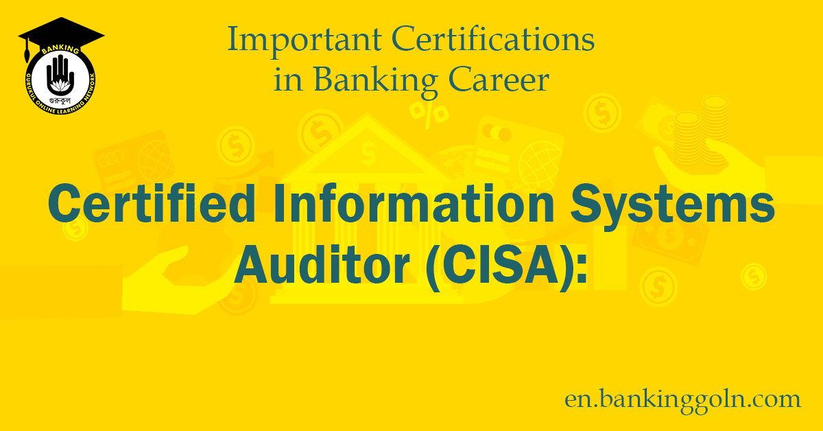 Certified Information Systems Auditor (CISA),