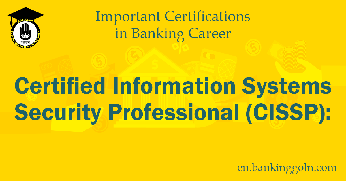 Certified Information Systems Security Professional (CISSP)