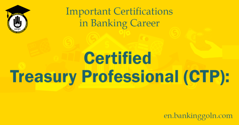 Certified Treasury Professional (CTP),
