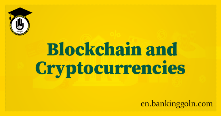 Blockchain and Cryptocurrencies