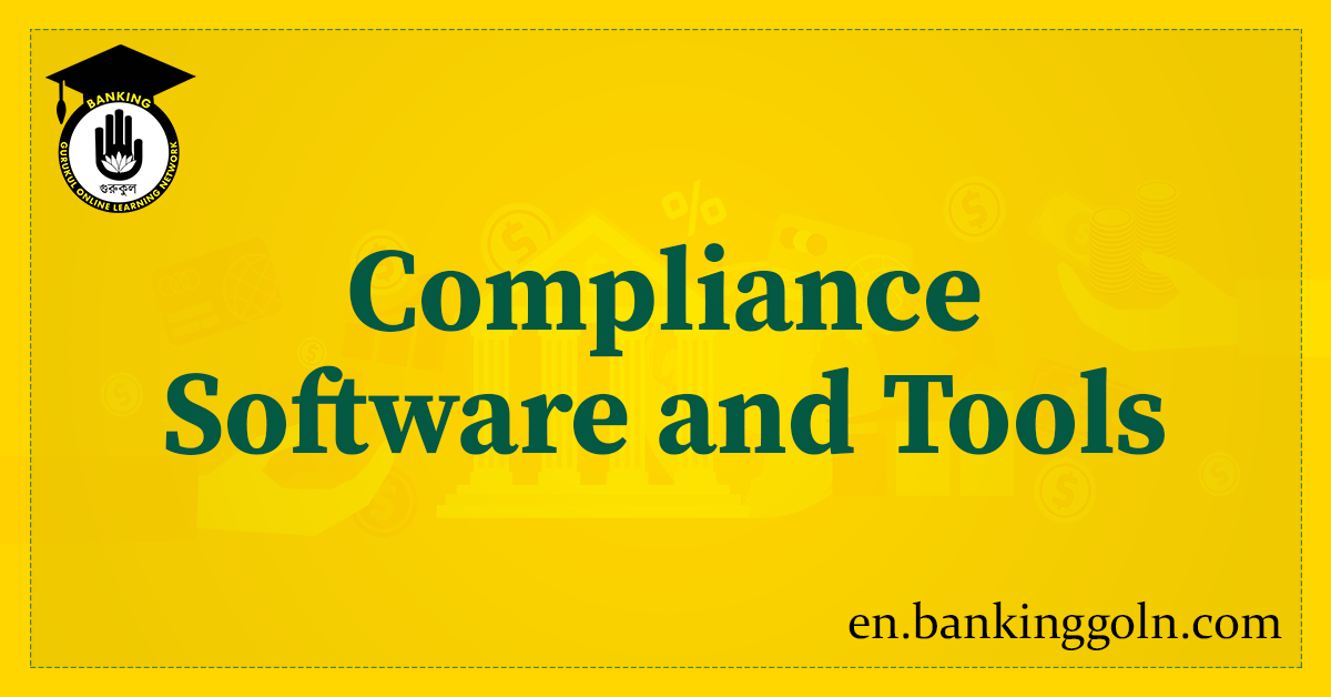 Compliance Software and Tools: The Role of Technology in Compliance 1 Compliance Software and Tools
