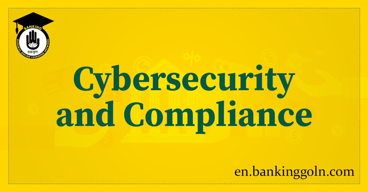 Cybersecurity and Compliance