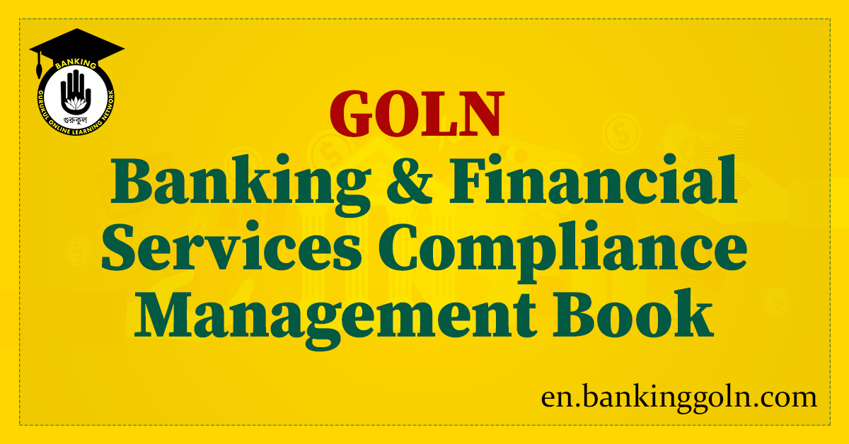 GOLN Banking & Financial Services Compliance Management Book Table of Contents