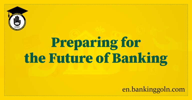 Preparing for the Future of Banking