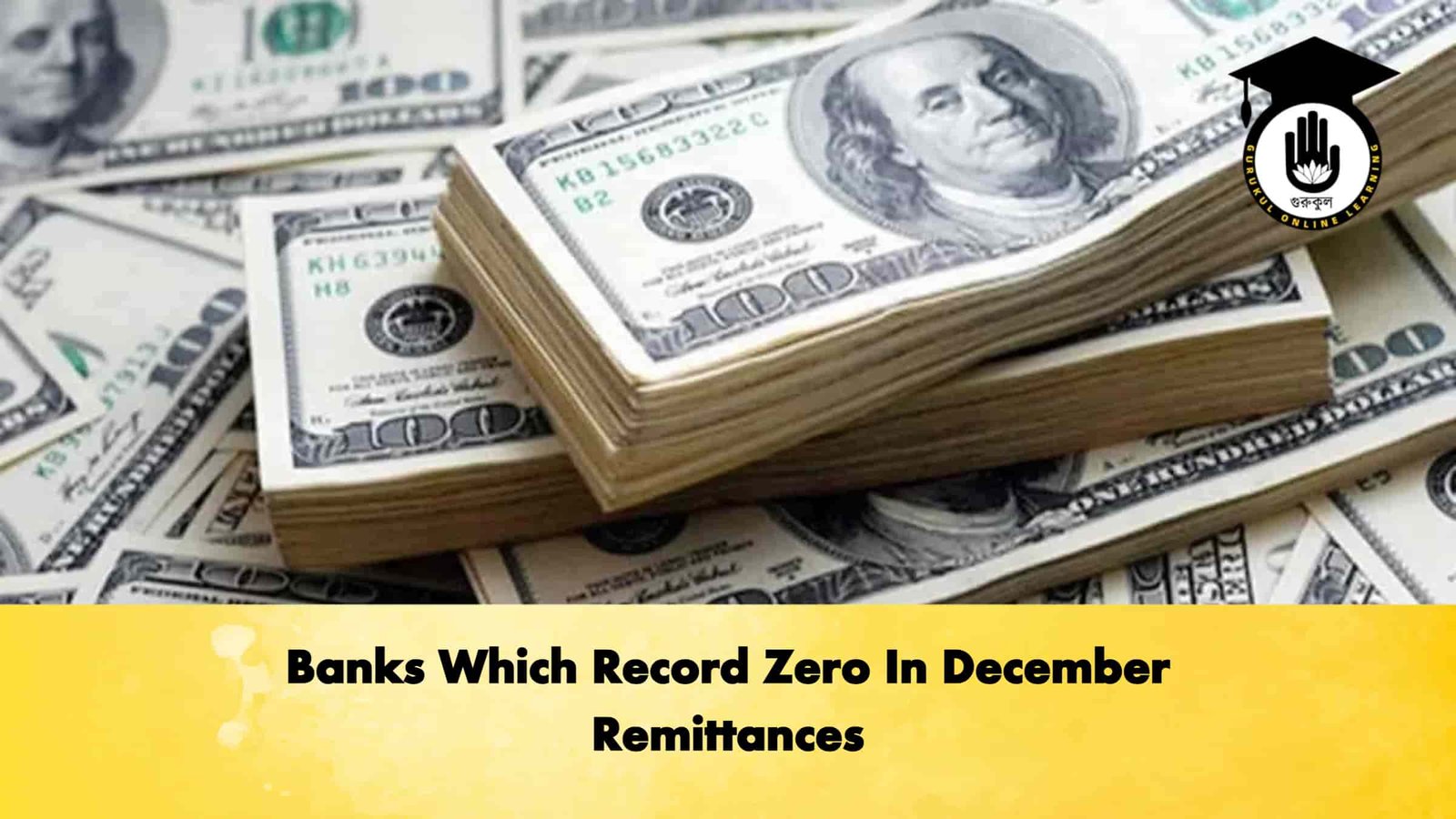 Banks Which Record Zero In December Remittances