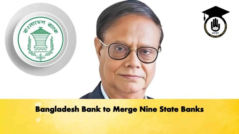 Bangladesh Bank to Merge Nine State Banks