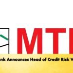 MTB Bank Announces Head of Credit Risk Vacancy