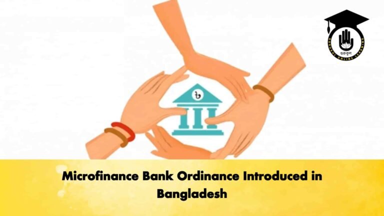 Microfinance Bank Ordinance Introduced in Bangladesh