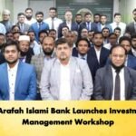 Al-Arafah Islami Bank Launches Investment Management Workshop