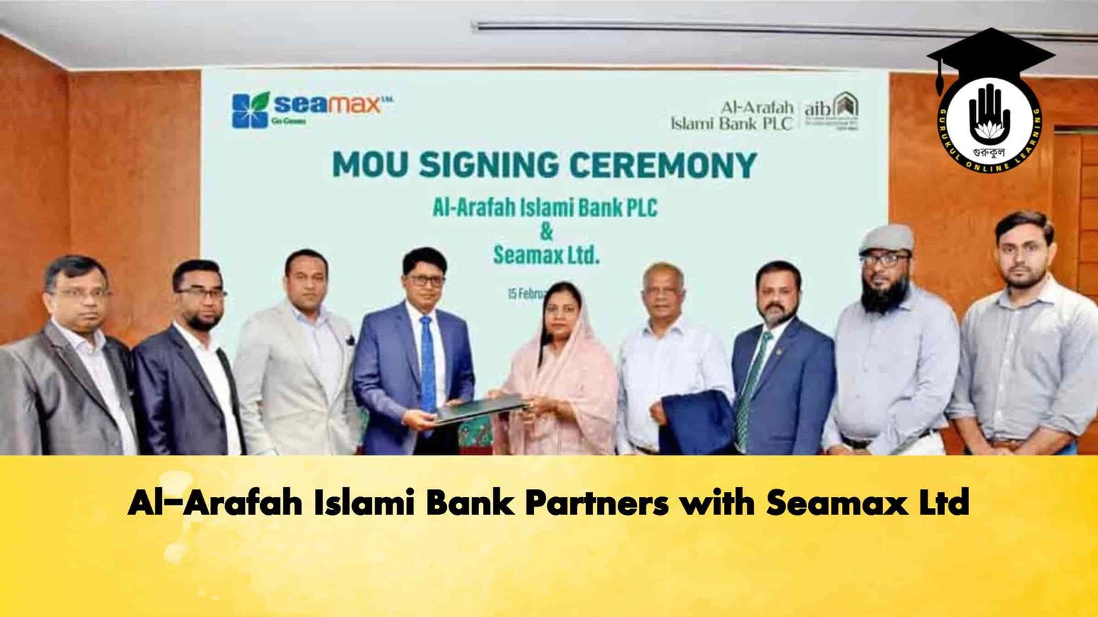 Al-Arafah Islami Bank Partners with Seamax Ltd