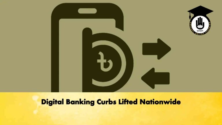 Digital Banking Curbs Lifted Nationwide