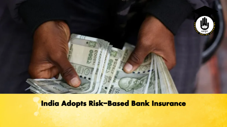 India Adopts Risk Based Bank Insurance Banking Gurukul, GOLN India Adopts Risk-Based Bank Insurance