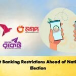 Strict Banking Restrictions Ahead of National Election Banking Gurukul, GOLN Strict Banking Restrictions Ahead of National Election