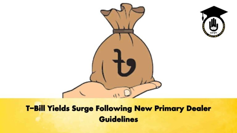 T-Bill Yields Surge Following New Primary Dealer Guidelines