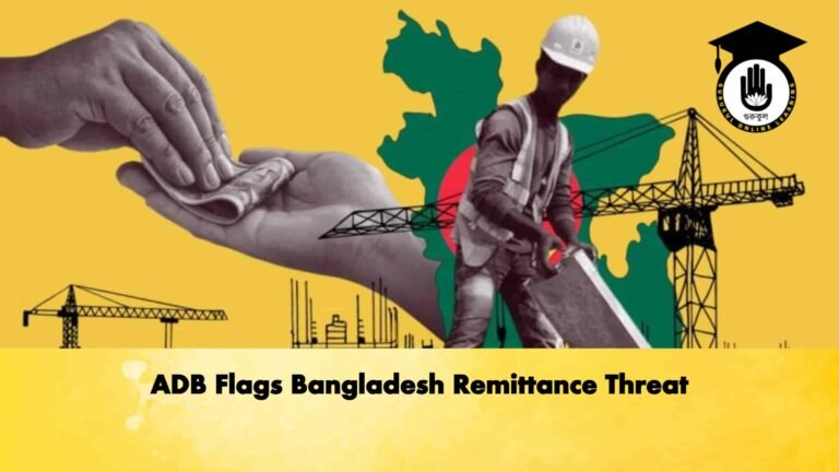 ADB Flags Bangladesh Remittance Threat