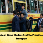 Bangladesh Bank Orders Staff to Prioritise Public Transport Banking Gurukul, GOLN Bangladesh Bank Orders Staff to Prioritise Public Transport