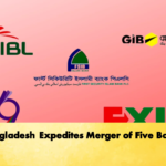 Bangladesh Expedites Merger of Five Banks Banking Gurukul, GOLN Bangladesh Expedites Merger of Five Banks