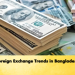 Foreign Exchange Trends in Bangladesh Banking Gurukul, GOLN Foreign Exchange Trends in Bangladesh