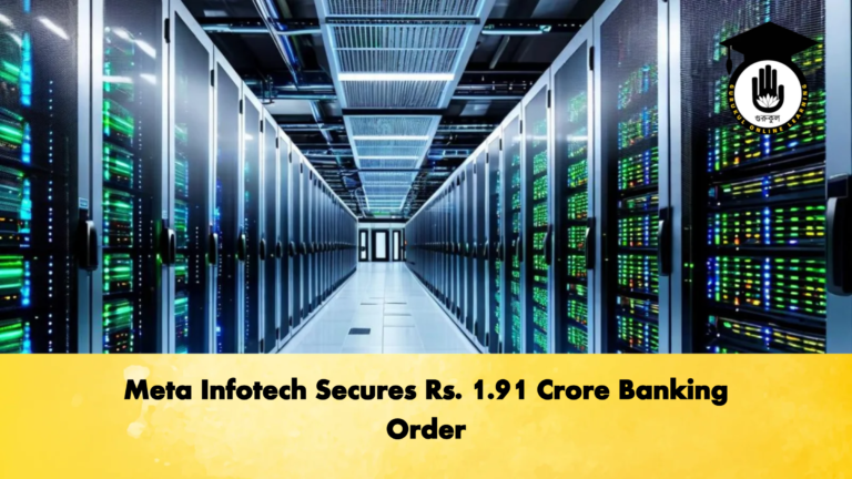 Meta Infotech Secures Rs. 1.91 Crore Banking Order Banking Gurukul, GOLN Meta Infotech Secures Rs. 1.91 Crore Banking Order
