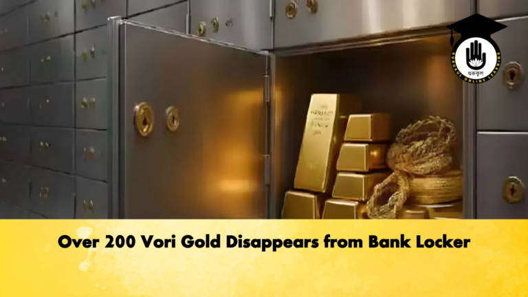 Over 200 Vori Gold Disappears from Bank Locker Banking Gurukul, GOLN Over 200 Vori Gold Disappears from Bank Locker