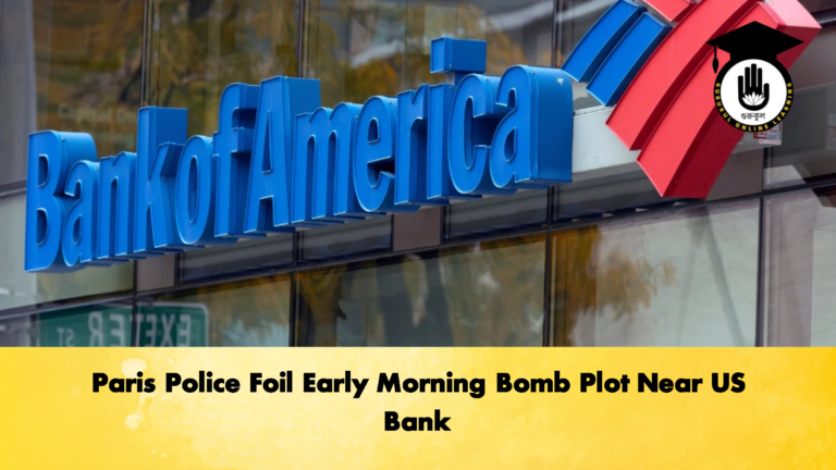 Paris Police Foil Early Morning Bomb Plot Near US Bank 2 Banking Gurukul, GOLN Paris Police Foil Early Morning Bomb Plot Near US Bank