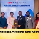 Prime Bank, Vista Forge Retail Alliance