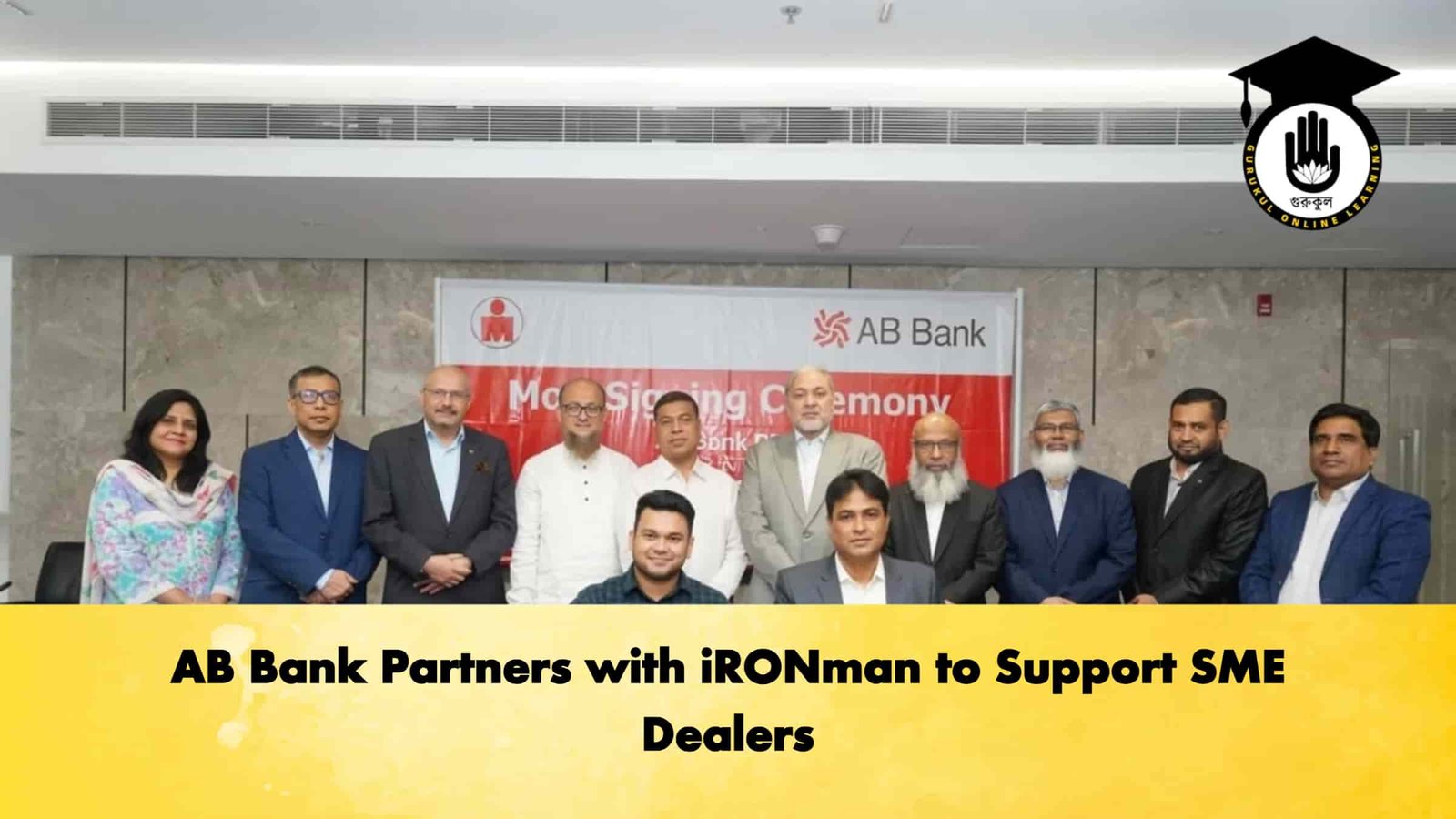 AB Bank Partners with iRONman to Support SME Dealers